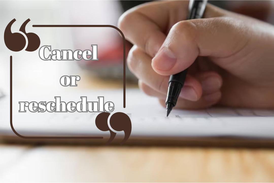 Cancel or reschedule a test